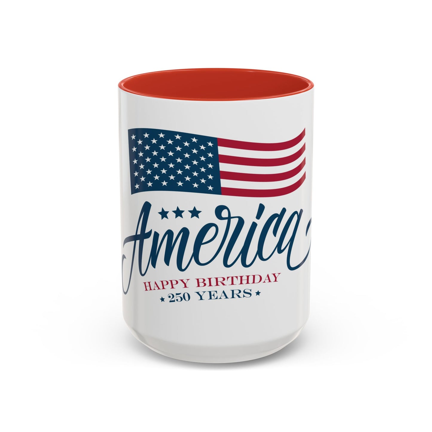 America's 250th Birthday Coffee Mug (11oz or 15oz)