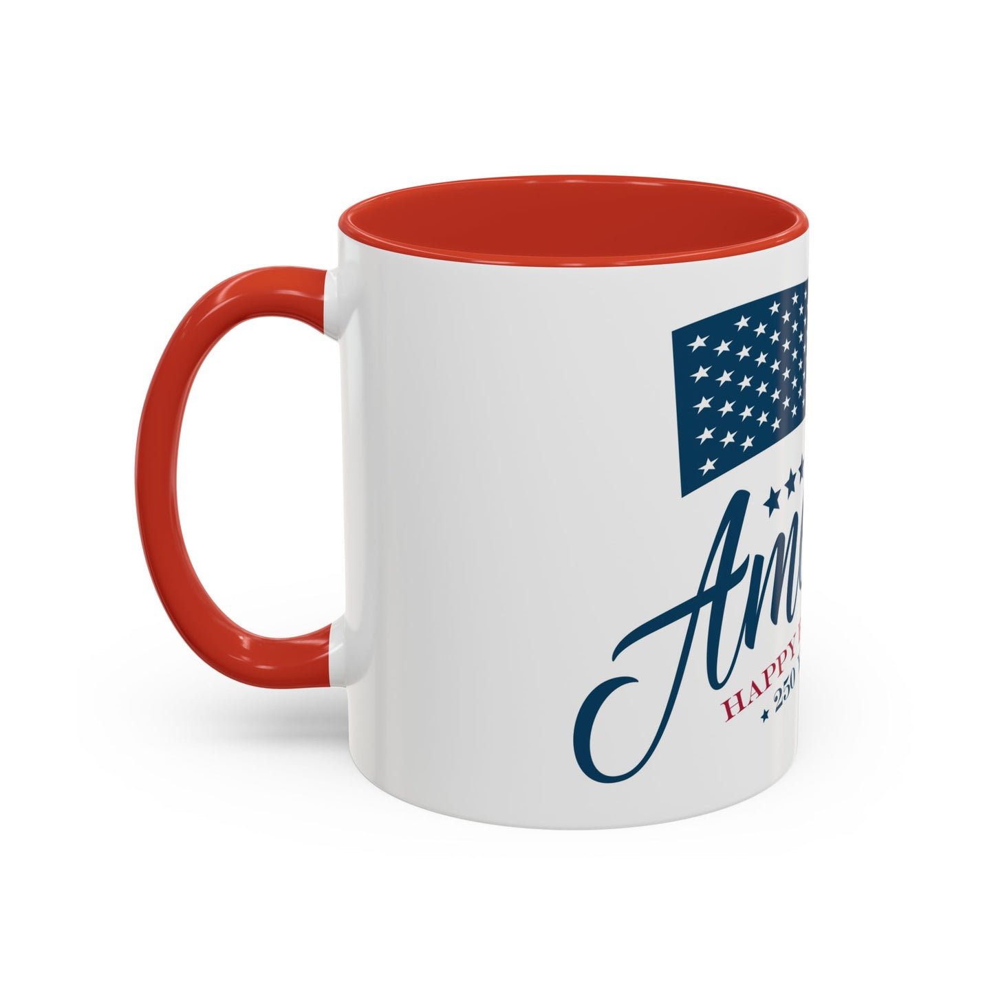America's 250th Birthday Coffee Mug (11oz or 15oz)