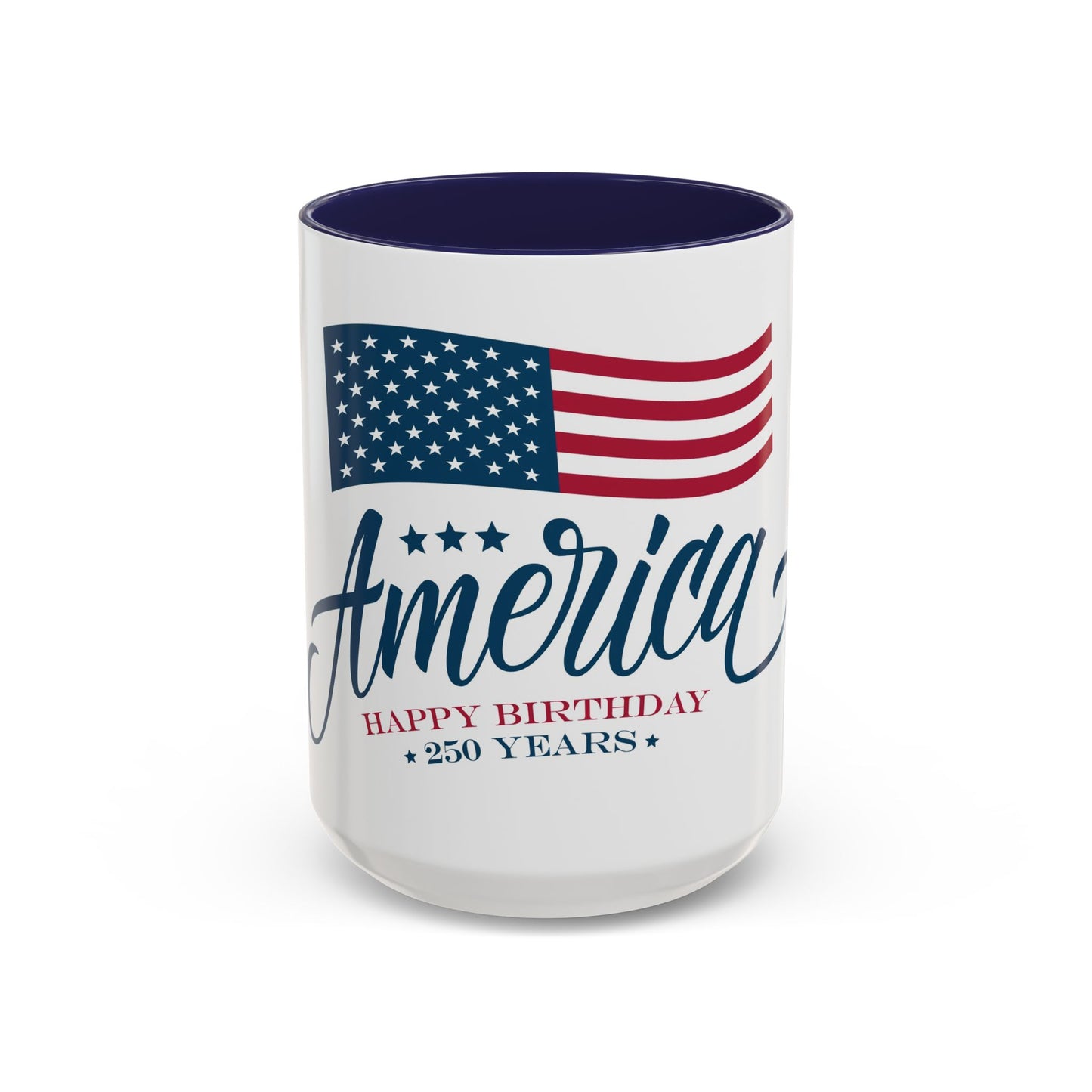America's 250th Birthday Coffee Mug (11oz or 15oz)