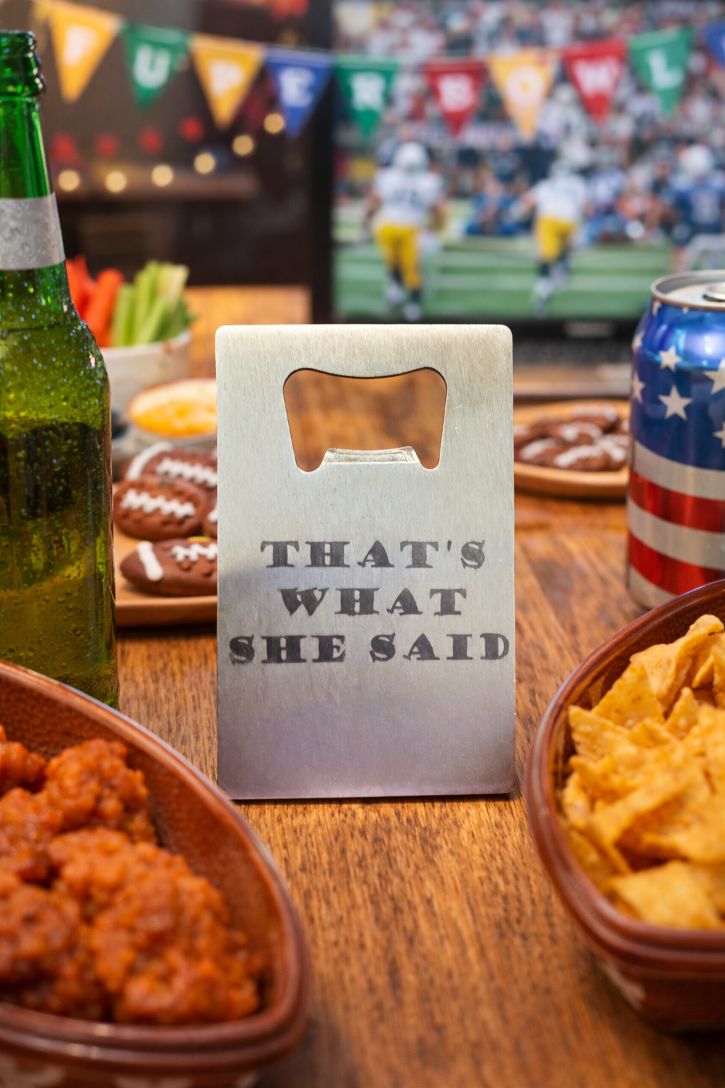 Credit Card Bottle Opener, "That's What She Said"